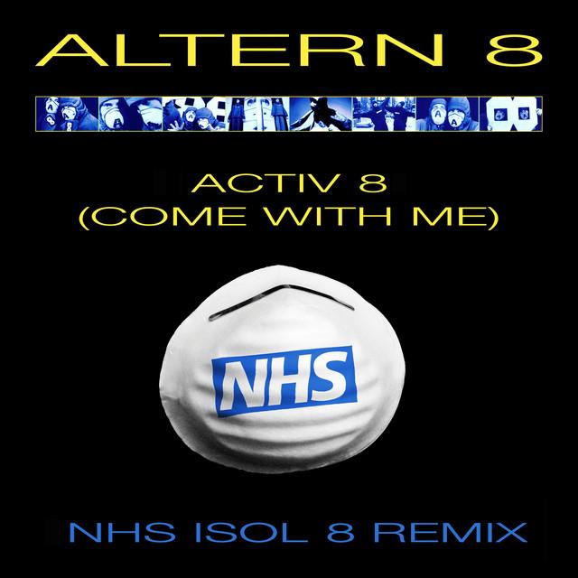 Altern 8 Come With Me NHS image